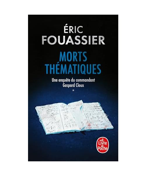 Morts thématiques (Une enquête du commandant Gaspard Cloux, Tome 1)