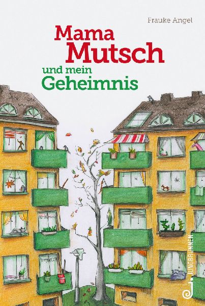 Mama Mutsch und mein Geheimnis