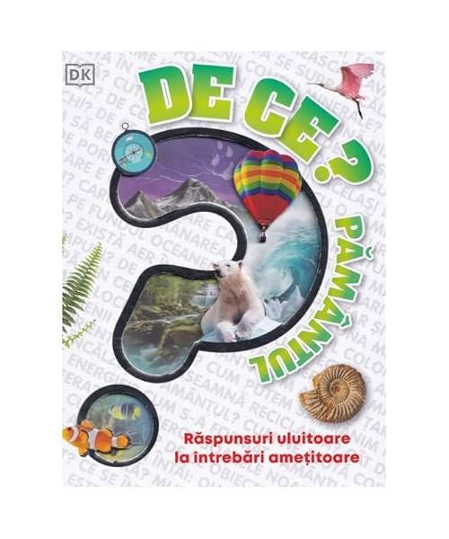 De Ce? Pamantul