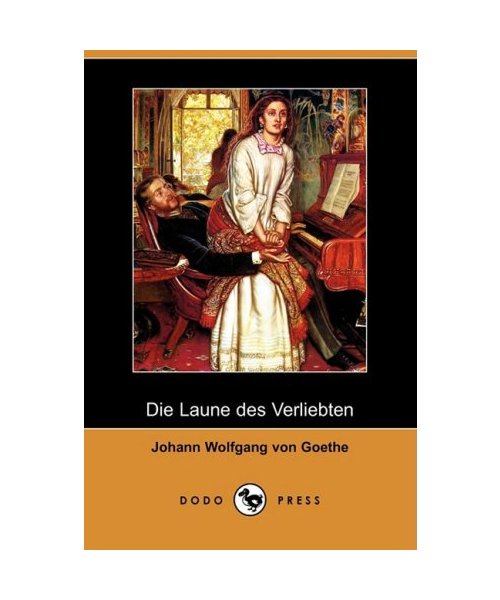 Die Laune Des Verliebten (Dodo Press)