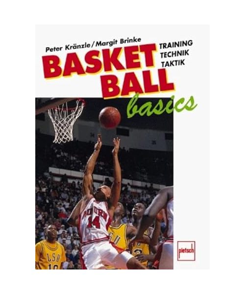 Basketball basics.: Training, Technik, Taktik.
