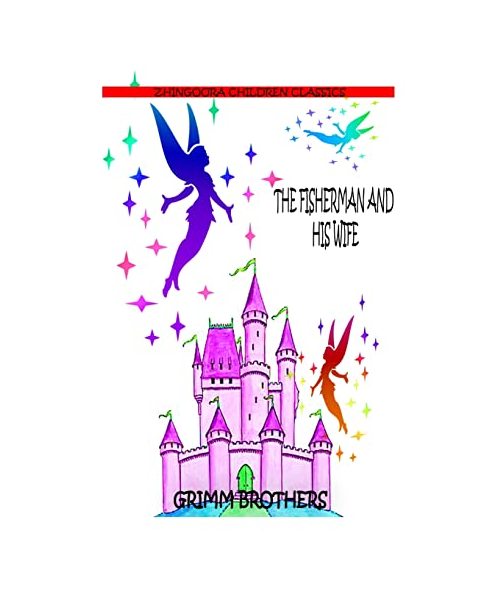 The Fisherman And His Wife