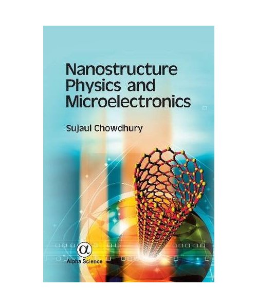 Nanostructure Physics and Microelectronics