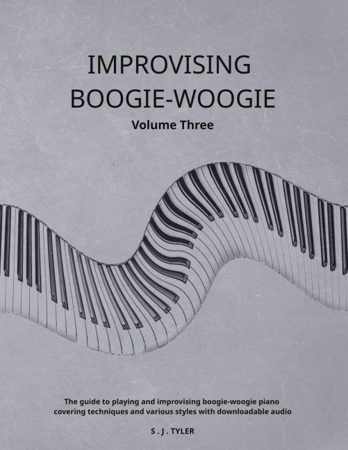Improvising Boogie-Woogie  Volume Three
