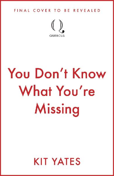 You Don't Know What You're Missing