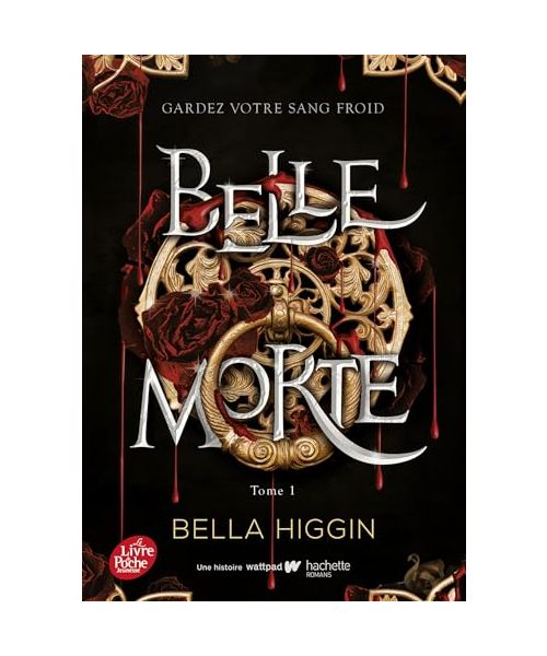 Belle Morte - Tome 1