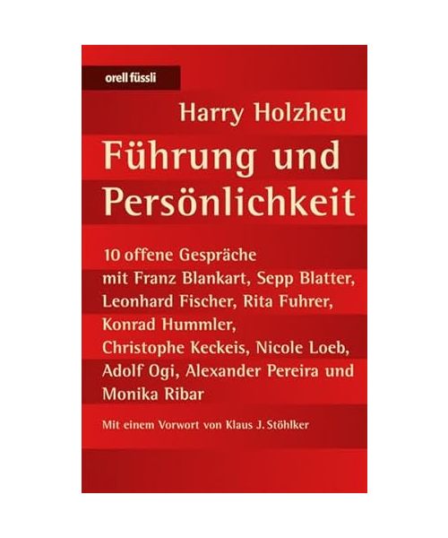 Führung und Persönlichkeit: 10 offene Gespräche