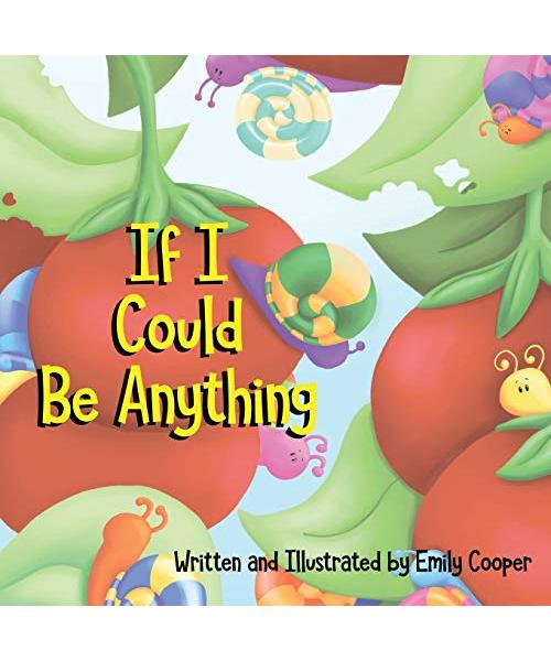 If I Could be Anything
