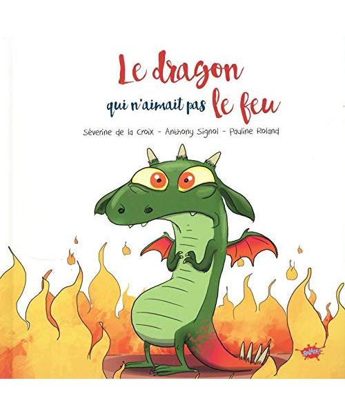 Le dragon qui n'aimait pas le feu