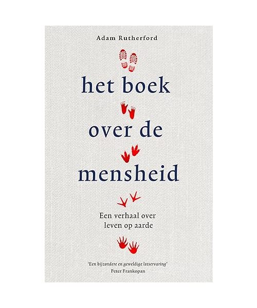 Het boek over de mensheid: een geschiedenis van cultuur, seks, oorlog en onze evolutie