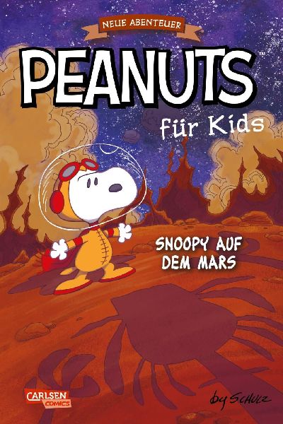 Peanuts für Kids - Neue Abenteuer 6: Snoopy auf dem Mars