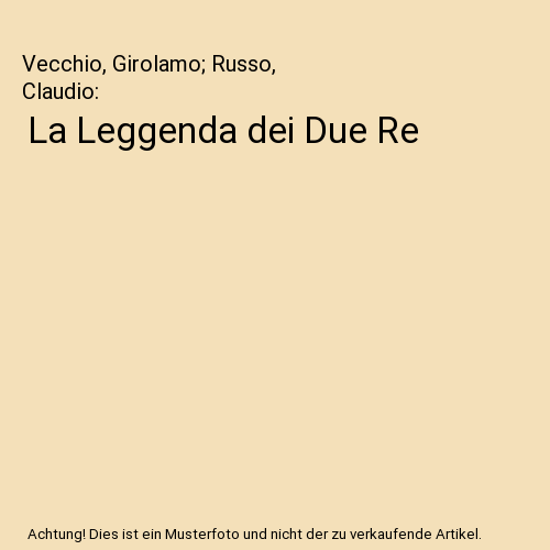 La Leggenda dei Due Re