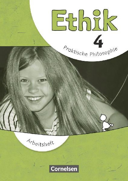 Ethik 4. Schuljahr Grundschule. Arbeitsheft