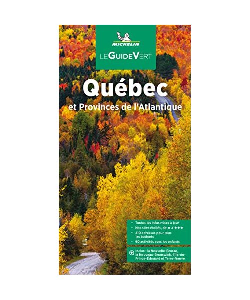 Québec et provinces de l'atlantique (Le Guide Vert)