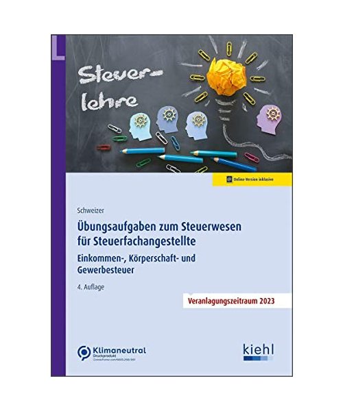 Übungsaufgaben zum Steuerwesen für Steuerfachangestellte
