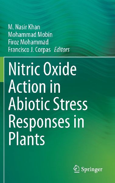 Nitric Oxide Action in Abiotic Stress Responses in Plants