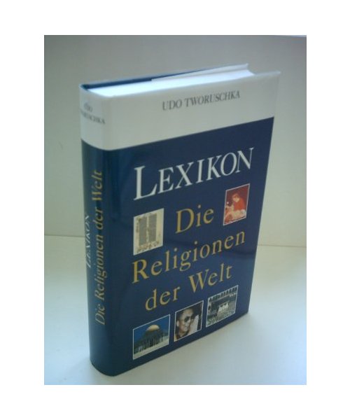Lexikon Die Religionen der Welt