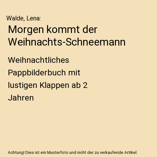 Morgen kommt der Weihnachts-Schneemann