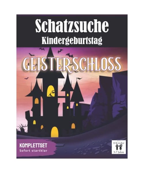 Schatzsuche Kindergeburtstag: Geisterschloss |Komplettset: All incl. Schnitzeljagd Set | für 5-7 Jährige | bis zu 8 Kinder