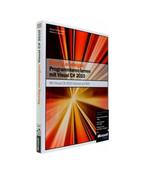 Richtig einsteigen: Programmieren lernen mit Visual C# 2010