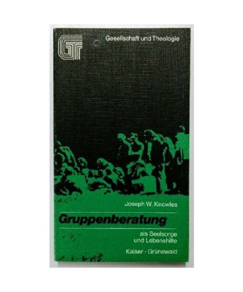 Gruppenberatung als Seelsorge und Lebenshilfe