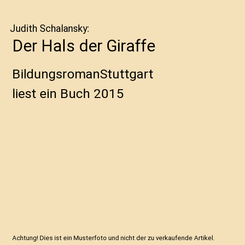 Der Hals der Giraffe