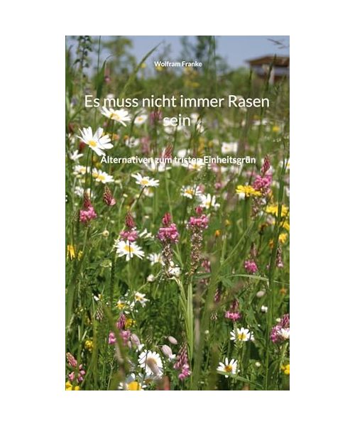 Es muss nicht immer Rasen sein