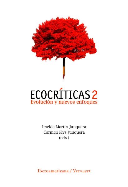 Ecocríticas 2 : evolución y nuevos enfoques