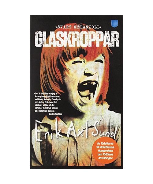 Glaskroppar (Svart Melankoli, Band 1)