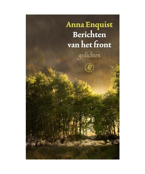 Berichten van het front: gedichten