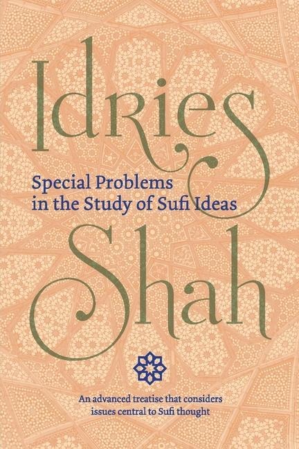 Special Problems in the Study of Sufi Ideas (Pocket Edition)