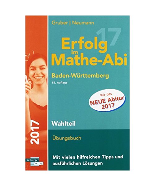 Erfolg im Mathe-Abi 2017 Baden-Württemberg Wahlteil