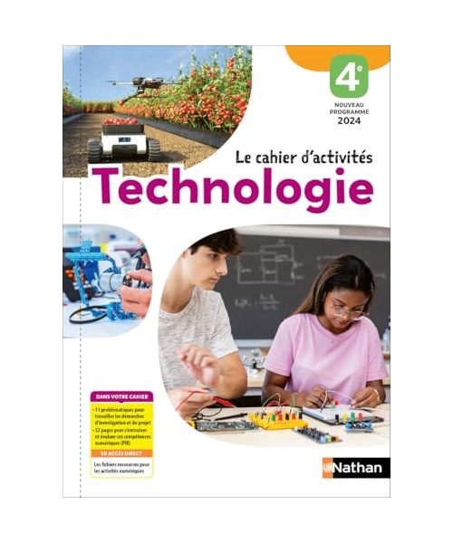 Technologie - Cahier d'activités 4ème - Éd. 2025: Le cahier d'activités