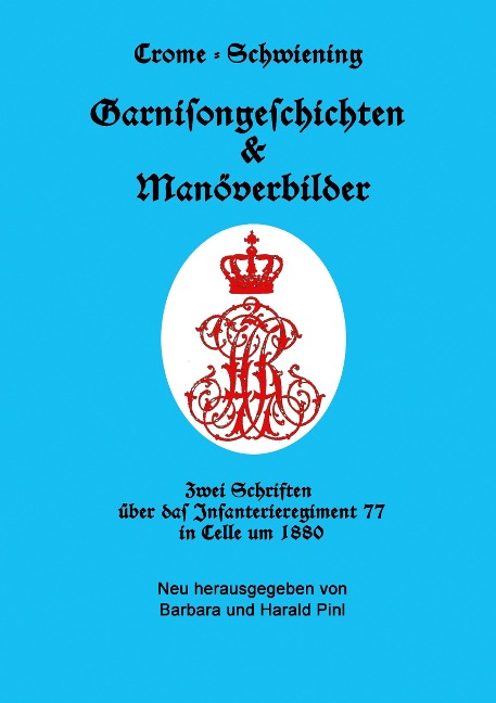 Garnisongeschichten und Manöverbilder