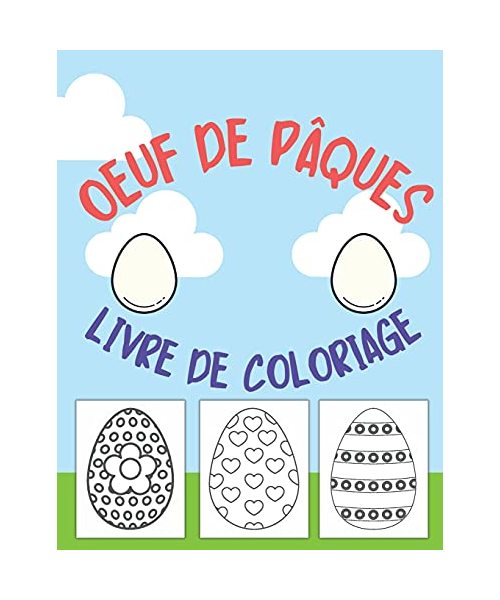 Oeuf de Pâques Livre de coloriage: pour les enfants de 1 à 4 ans Livre de coloriage de Pâques pour garçons et filles