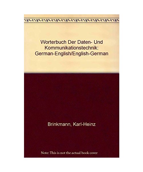 German-English/English-German (Worterbuch der Daten- und Kommunikationstechnik)