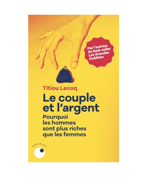 Le Couple et l'argent - Pourquoi les hommes sont plus riches que les femmes