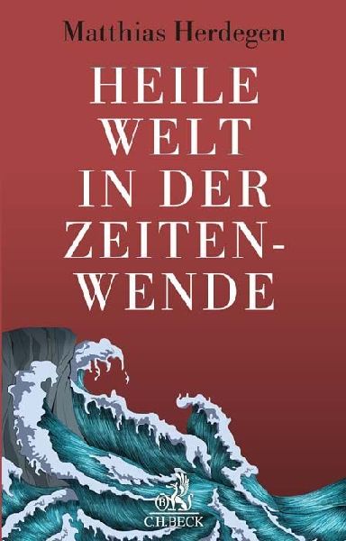 Heile Welt in der Zeitenwende