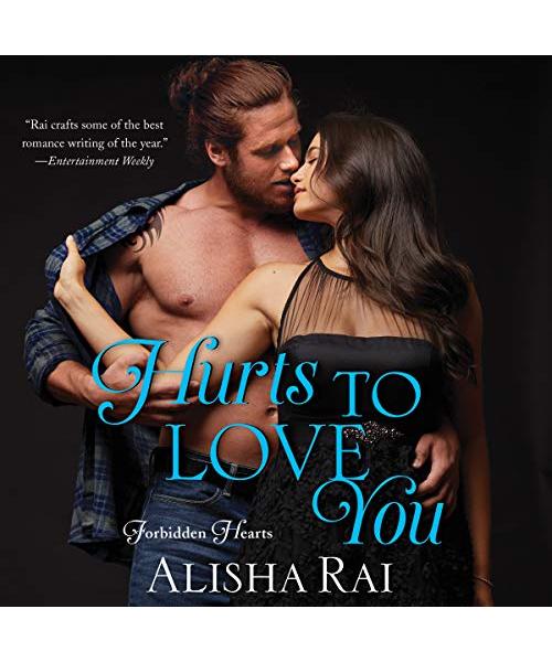 Hurts to Love You: Forbidden Hearts