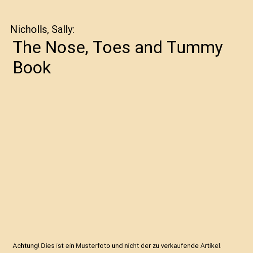 The Nose, Toes and Tummy Book
