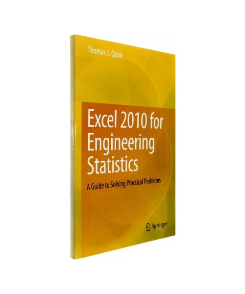 Excel 2010 for Engineering Statistics