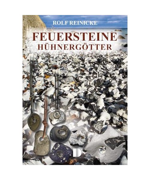 Feuersteine, Hühnergötter