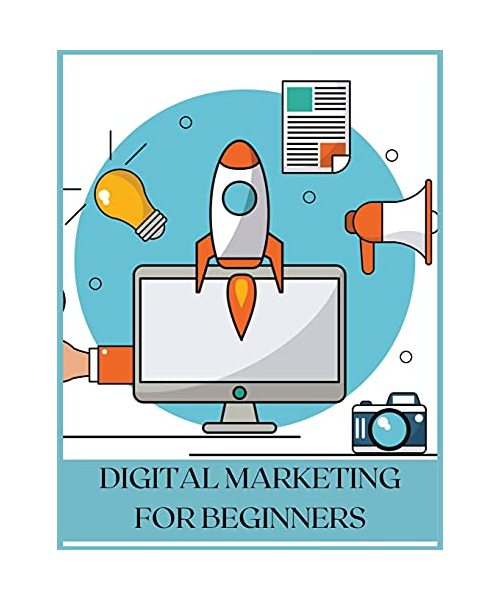DIGITAL MARKETING FOR BEGINNERS