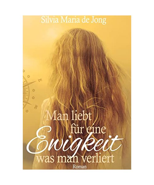 Man liebt für eine Ewigkeit was man verliert