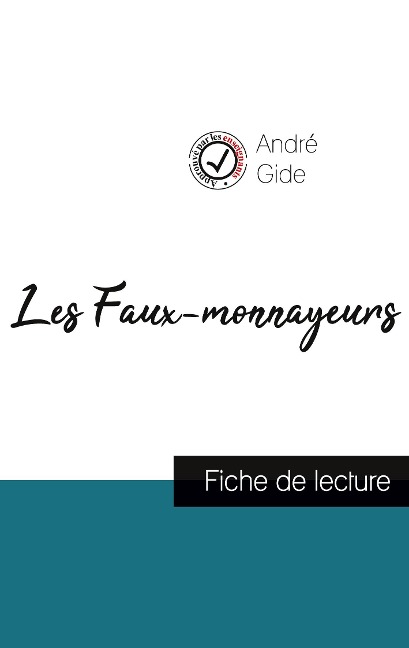 Les Faux-monnayeurs de André Gide (fiche de lecture et analyse complète de l'¿uvre)