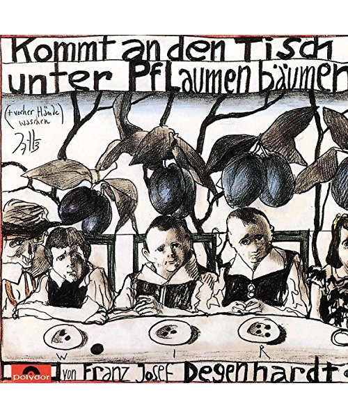 Kommt An Den Tisch Unter Pflaumenbäumen