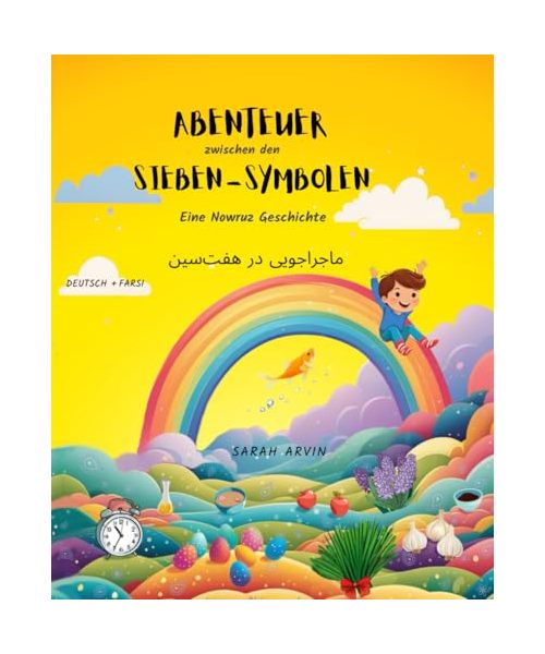 Abenteuer zwischen den Sieben-Synnbolen (ماجراجویی در هفت سین): Eine Nowruz Geschichte