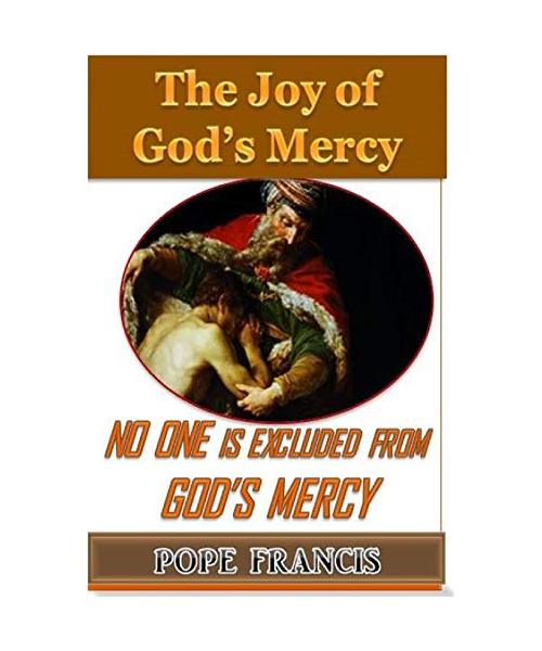 No One is Excluded from God's Mercy