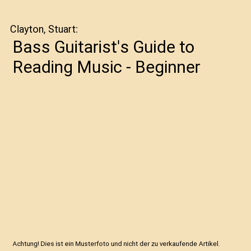 Bass Guitarist's Guide to Reading Music - Beginner
