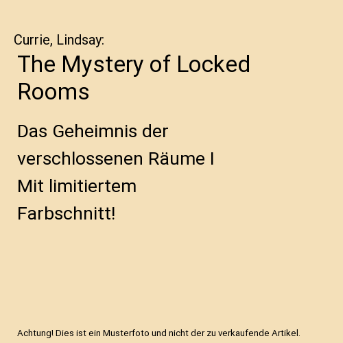The Mystery of Locked Rooms